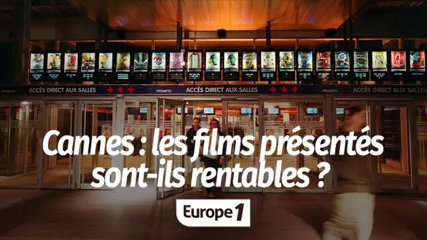 Cannes : les films présentés au festival sont-ils rentables ?