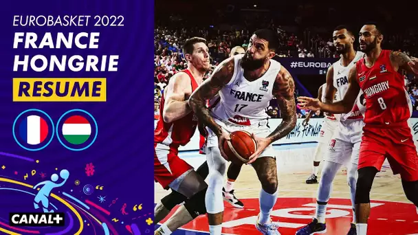 🇫🇷 France/Hongrie 🇭🇺 - Le résumé du match - #EuroBasket 2022