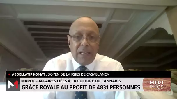 Grâce Royale au profit de condamnés liés à la culture du cannabis. Lecture Abdellatif Komat