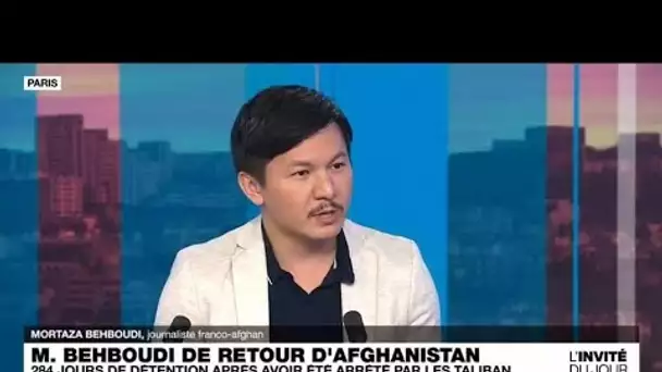 Mortaza Behboudi, journaliste franco-afghan : "Je veux donner la parole à ceux qui ne l’ont pas"