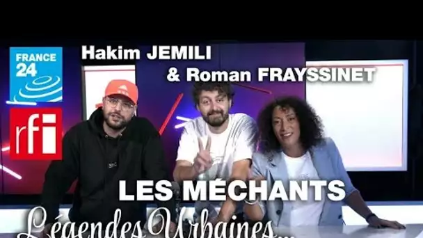 Hakim Jemili et Roman Frayssinet : les "méchants" bienveillants • FRANCE 24