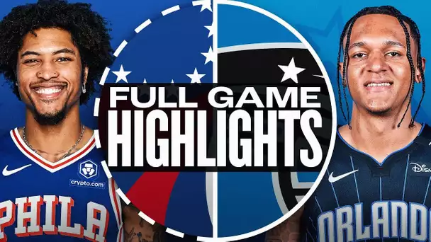 76ERS at MAGIC | NBA PRESEASON FULL GAME HIGHLIGHTS | October 18, 2024