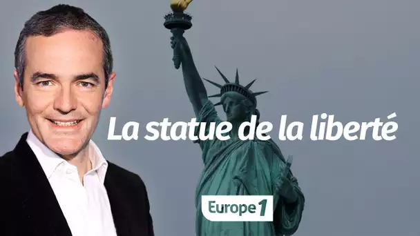 Au coeur de l'histoire: La statue de la liberté (Franck Ferrand)