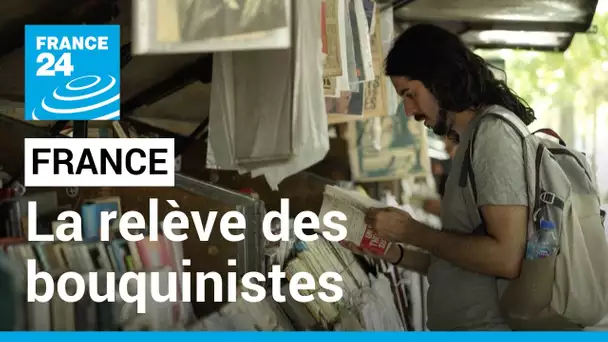 France : la relève des bouquinistes parisiens assurée • FRANCE 24