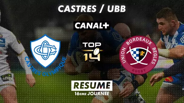 Le résumé de Castres / Bordeaux-Bègles - TOP 14 - 16ème journée