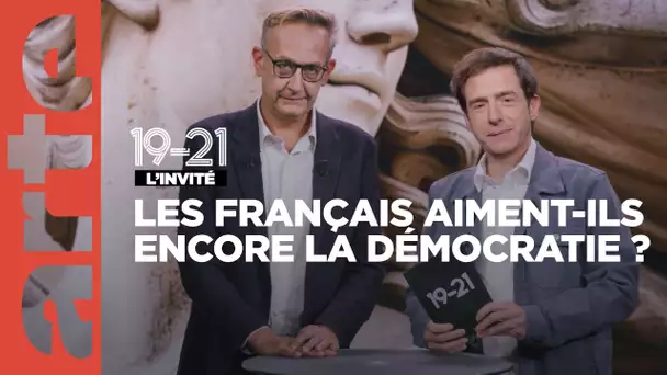 Les Français aiment-ils encore la démocratie ? | 19-21 | ARTE