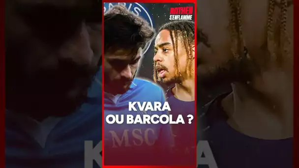 ⚽❓ Kvara ou Barcola ? Rothen a fait son choix !