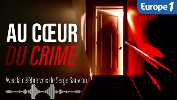 AU COEUR DU CRIME : Pulsion meurtrière