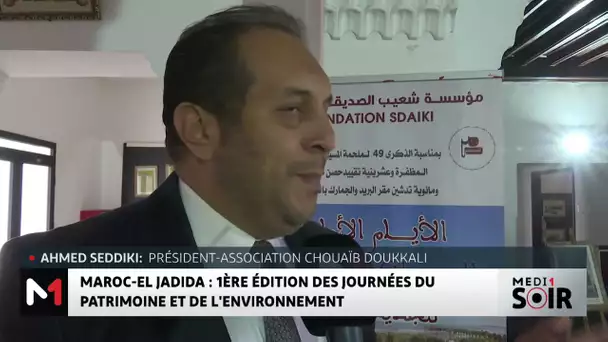 1ère édition des Journées  du patrimoine et de l’environnement : Le point avec Ahmed Seddiki