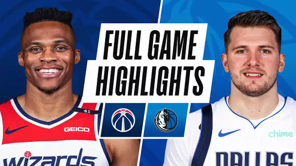 WIZARDS at MAVERICKS | FULL GAME HIGHLIGHTS | May 1, 2021