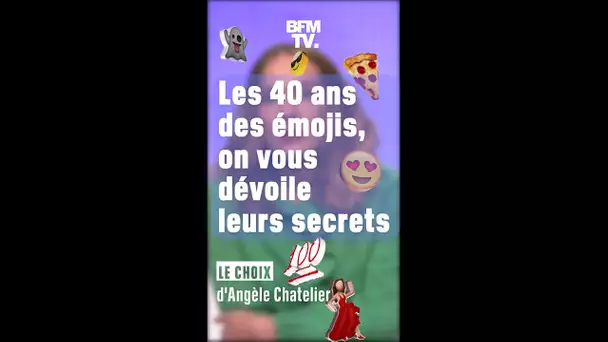 Le Choix d'Angèle : les 40 ans des émojis !