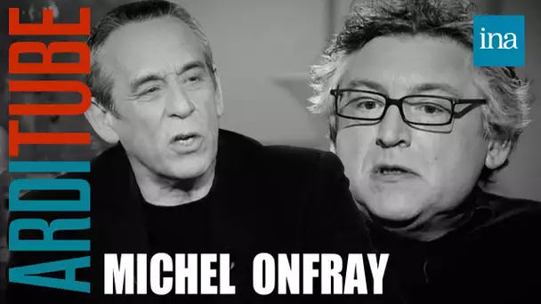 Quelles sont les croyances de Michel Onfray ? Il répond à Thierry Ardisson | INA Arditube