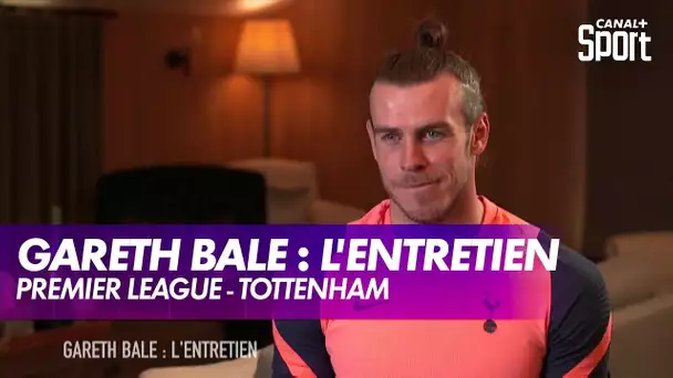 Gareth Bale : l'entretien