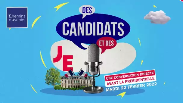 France Inter et Chemins d'Avenir présentent "Des candidats et des jeunes", rendez-vous le 22 Février