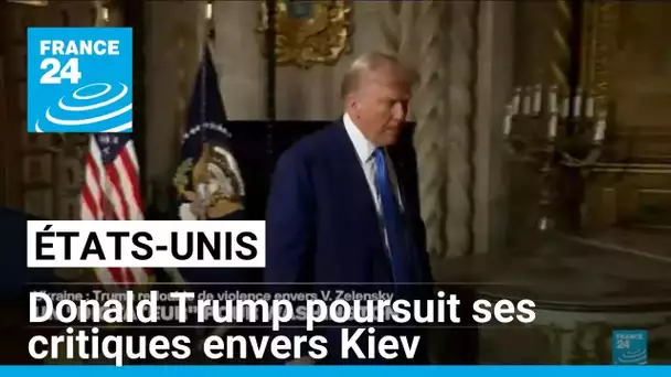 Donald Trump poursuit ses critiques envers Kiev et dépeint Volodymyr Zelensky comme un "dictateur"