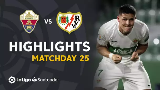 Resumen de Elche CF vs Rayo Vallecano (2-1)