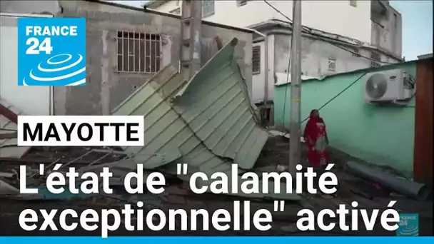 Mayotte : l'état de "calamité exceptionnelle" activé • FRANCE 24