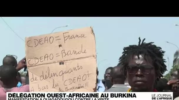 Burkina Faso: la délégation ouest-africaine "confiante", manifestation contre la Cédéao • FRANCE 24