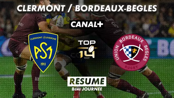 Le résumé de Clermont / Bordeaux-Bègles - TOP 14 - 8ème journée