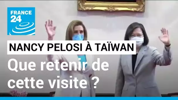 Nancy Pelosi à Taïwan : que retenir de cette visite ? • FRANCE 24