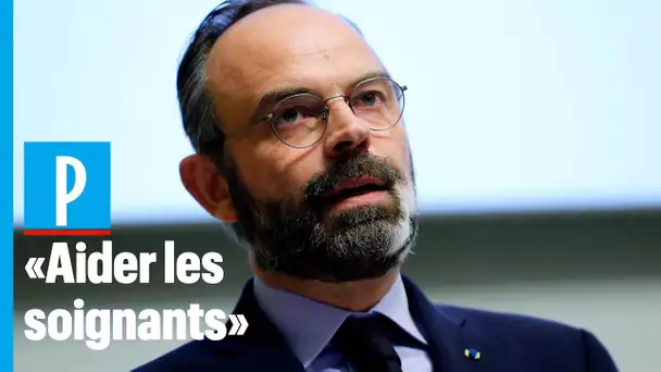 Edouard Philippe : "Nous devons aider nos soignants"