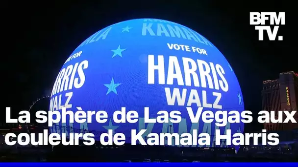 “Vote for Harris-Walz”: des spots publicitaires diffusés sur la sphère de Las Vegas