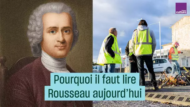 Pourquoi il faut lire Rousseau aujourd&#039;hui - #CulturePrime