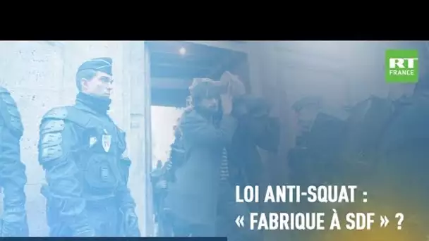 POLIT'MAG - Loi anti-squat : «fabrique à SDF» ?