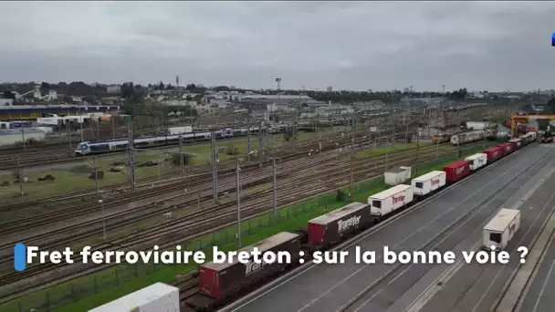 Fret ferroviaire en Bretagne : sur la bonne voie ?