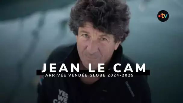 Jean Le Cam : arrivée Vendée Globe 2024/2025