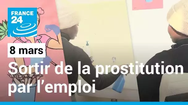 "Reconstruire une vie digne" : sortir de la prostitution par l’emploi • FRANCE 24