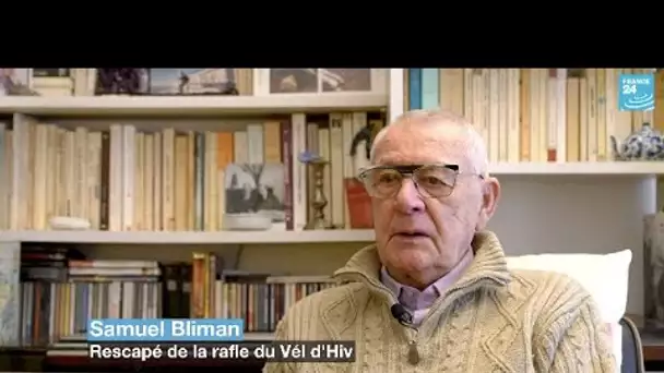 Samuel Bliman, rescapé de la rafle du Vél d’Hiv • FRANCE 24