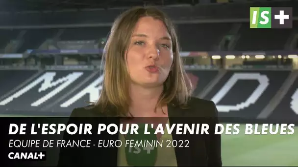 De l'espoir dans l'avenir des Bleues - Euro Féminin 2022