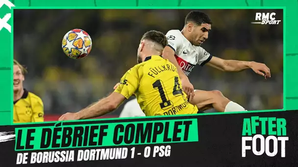 Dortmund 1-0 Paris SG : Le débrief complet de l'After foot