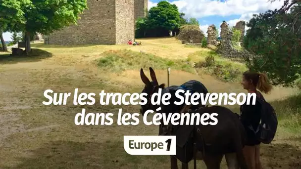 Le GR70, sur les traces de Robert Louis Stevenson dans les Cévennes