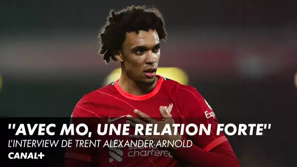 Trent Alexander-Arnold : L'interview