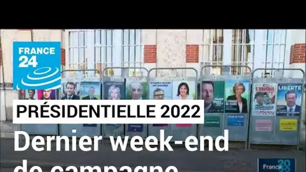 Présidentielle : dernier week-end de campagne pour les candidats • FRANCE 24