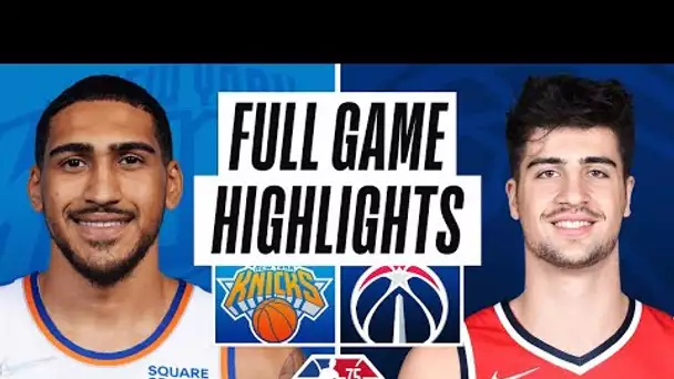 KNICKS at WIZARDS | FULL GAME HIGHLIGHTS | April 8, 2022