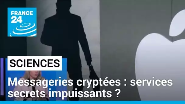 Messageries cryptées : les services secrets impuissants face au chiffrement de bout en bout ?