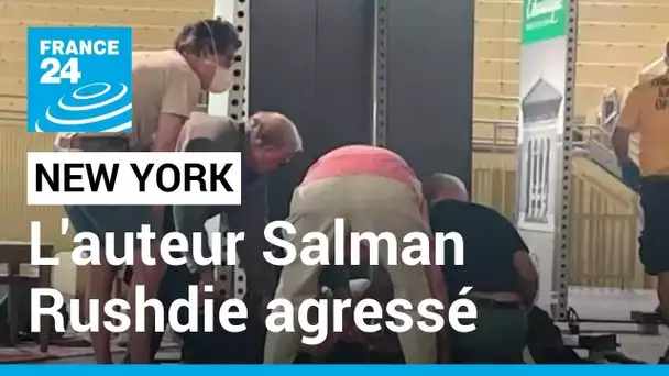 L'auteur des "Versets sataniques" Salman Rushdie agressé sur scène près de New York • FRANCE 24