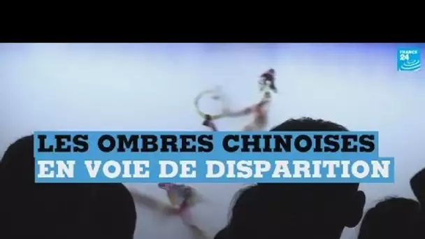 Les ombres chinoises en voie de disparition