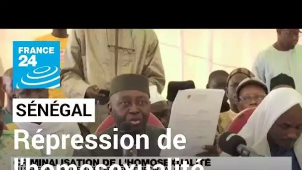 Au Sénégal, des députés veulent renforcer la répression de l'homosexualité • FRANCE 24