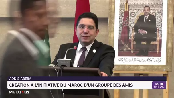 Addis-Abeba : Création à l´initiative du Maroc d´un groupe des amis