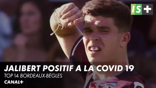 Jalibert positif à la Covid 19 - Top 14 Bordeaux Begles