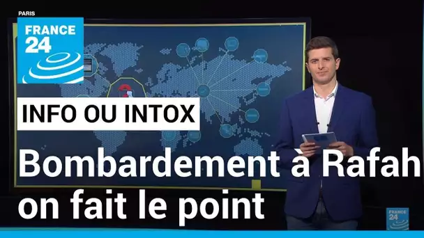 Bombardement à Rafah : le point sur ce que l'on sait précisément • FRANCE 24