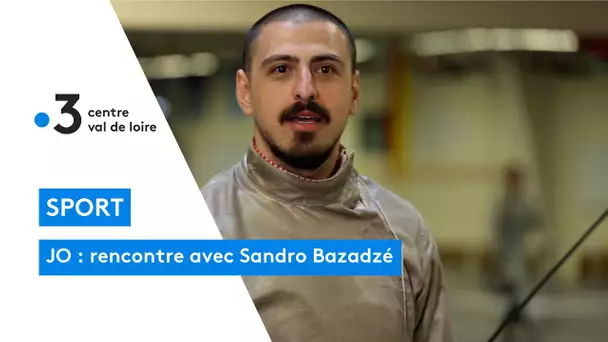 Sandro Bazadzé : rencontre avec l'escrimeur avant les JO de Tokyo