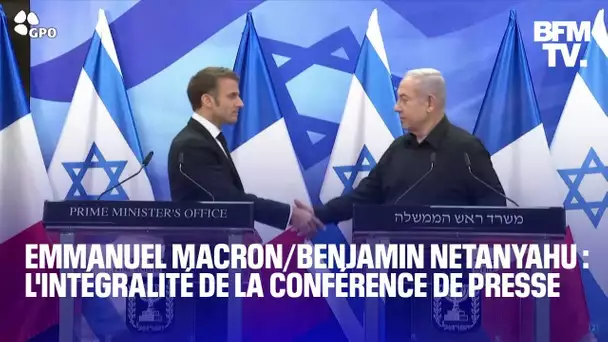 Israël: l'intégralité de la conférence de presse d'Emmanuel Macron et de Benjamin Netanyahu