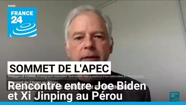 Sommet de l'Apec au Pérou : rencontre entre Joe Biden et Xi Jinping • FRANCE 24