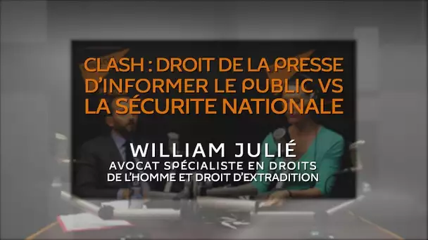 Clash entre le droit de la presse à informer le public et la sécurité nationale