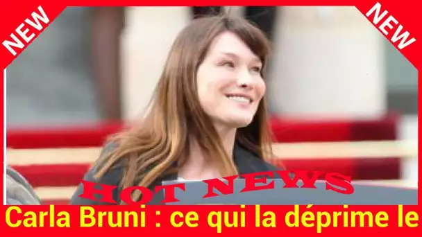 Carla Bruni : ce qui la déprime le plus au sujet de ses années à l'Élysée